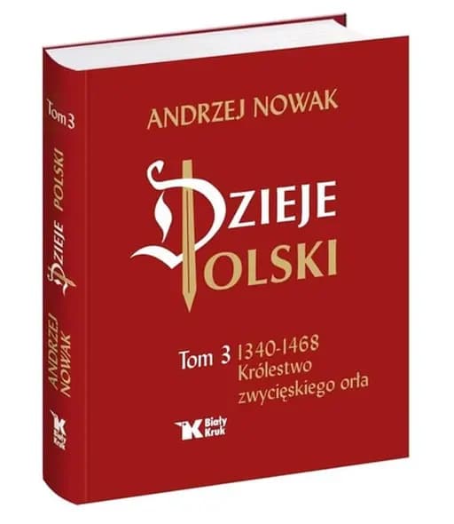 Okładka książki „Dzieje Polski 1468-1572. Trudnny złoty wiek” — Andrzej Nowak