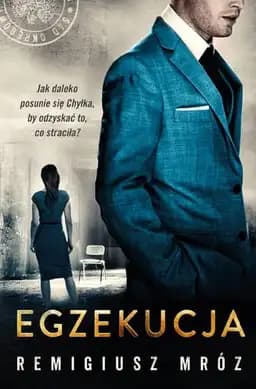 Okładka książki „Egzekucja” — Mróz, Remigiusz