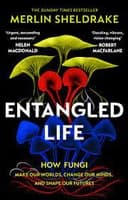 Okładka książki „Entangled Life” — Merlin Sheldrake