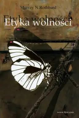 Okładka książki „Etyka wolności” — Murray Newton Rothbard