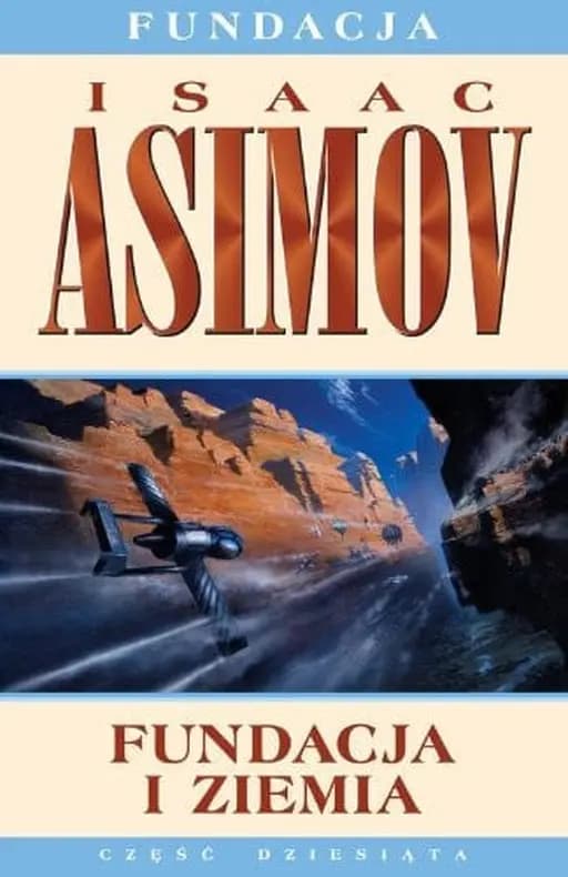 Okładka książki „Fundacja i Ziemia” — Asimov, Isaac (1920)