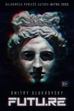 Okładka książki „Futu.re” — Дмитрий Глуховский