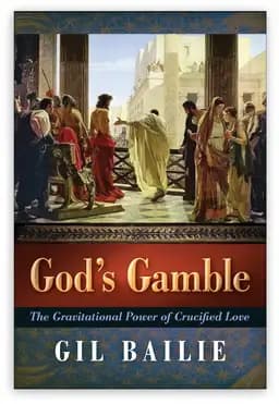 Okładka książki „God's Gamble” — Gil Bailie