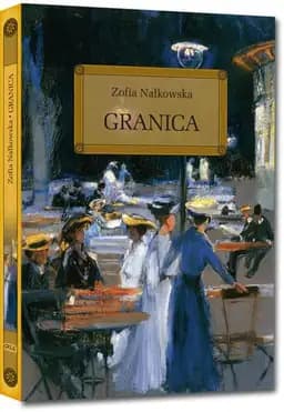 Okładka książki „Granica /” — Nałkowska, Zofia (1884)
