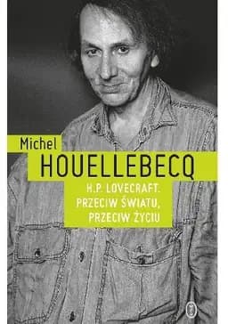 Okładka książki „H. P. Lovecraft” — Michel Houellebecq