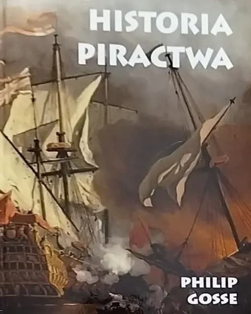 Okładka książki „Historia piractwa” — Philip Gosse
