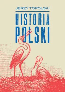 Okładka książki „Historia Polski” — Jerzy Topolski