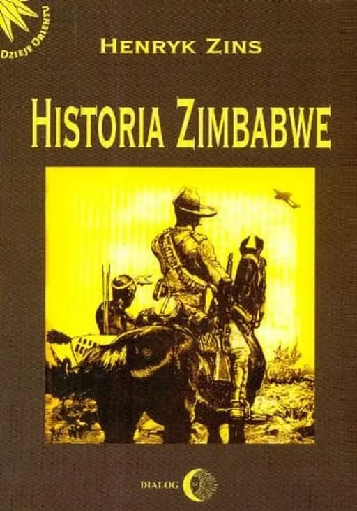 Okładka książki „Historia Zimbabwe” — Henryk Zins
