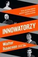 Okładka książki „Innowatorzy” — Walter Isaacson