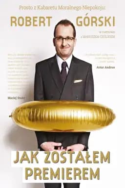 Okładka książki „Jak zostałem premierem” — Cieślik, Mariusz