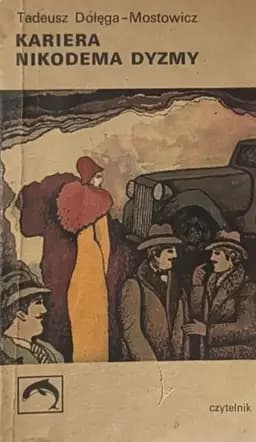 Okładka książki „Kariera Nikodema Dyzmy” — Dołęga-Mostowicz, Tadeusz