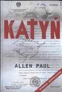 Okładka książki „Katyń stalinowska masakra i tryumf prawdy” — Allen Paul