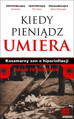 Okładka książki „Kiedy pieniądz umiera” — Adam Fergusson