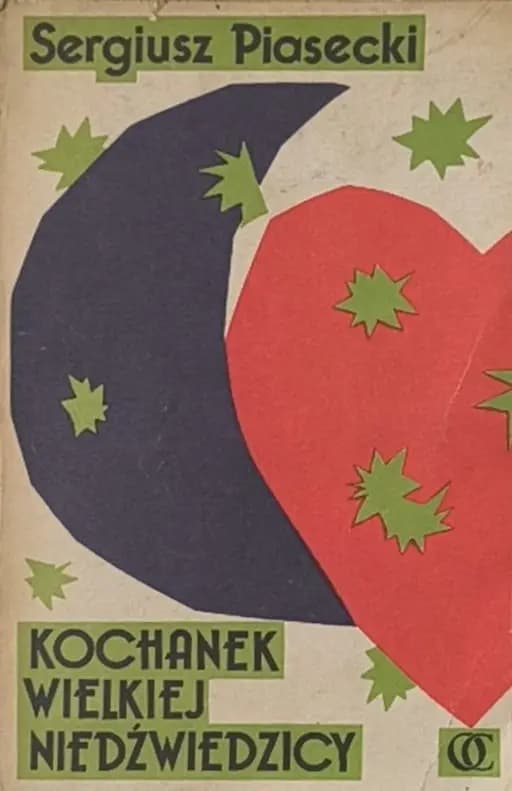Okładka książki „Kochanek Wielkiej Niedźwiedzicy” — Piasecki, Sergiusz