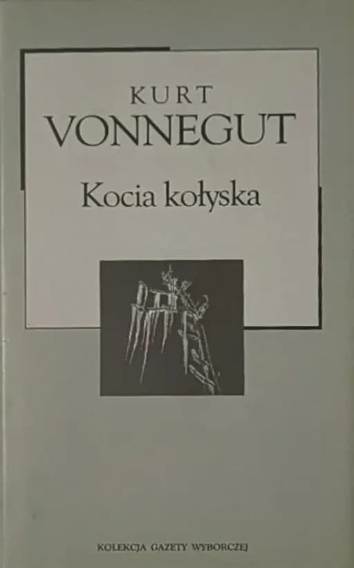 Okładka książki „Kocia kołyska” — Kurt Vonnegut (jr.).)