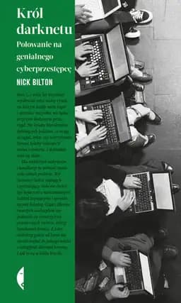 Okładka książki „Król darknetu” — Nick Bilton