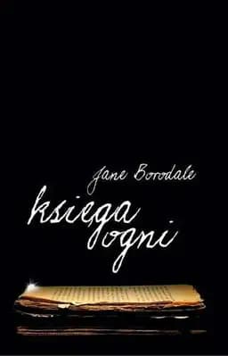 Okładka książki „Księga ogni” — Jane Borodale