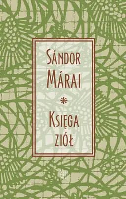 Okładka książki „Księga ziół / Füves könyv,”