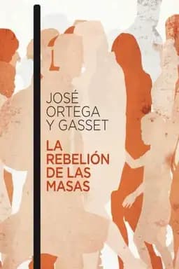 Okładka książki „La Rebelion de Las Masas” — José Ortega y Gasset