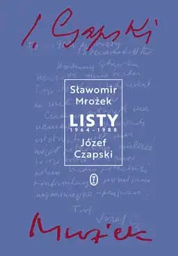 Okładka książki „Listy 1964-1988 /” — Mrożek, Sławomir, Czapski, Józef