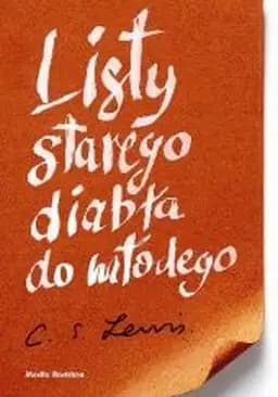 Okładka książki „Listy starego diabła do młodego /”