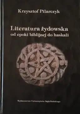 Okładka książki „Literatura żydowska od epoki biblijnej do haskali wprowadzenie religioznawcze,…