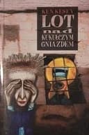 Okładka książki „Lot nad kukułczym gniazdem” — Kesey, Ken