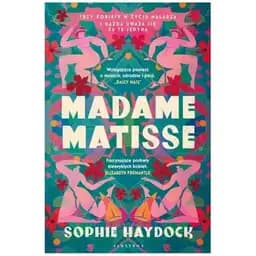 Okładka książki „Madame Matisse” — Sophie Haydock