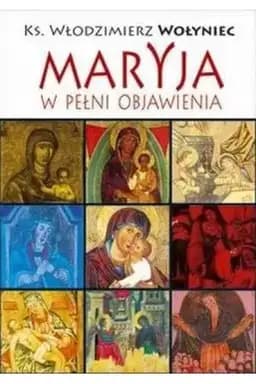 Okładka książki „Maryja w pełni objawienia /”