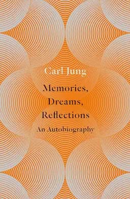 Okładka książki „Memories, Dreams, Reflections: An Autobiography” — Carl Jung