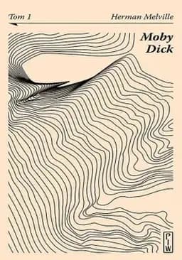 Okładka: Moby Dick czyli Biały wieloryb. T. 2 / Biały wieloryb. T. 2 Moby-Dick or The whale,