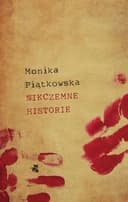 Okładka książki „Nikczemne historie” — Monika Piątkowska