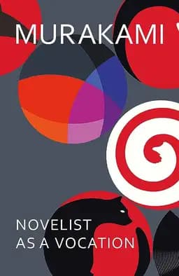 Okładka książki „Novelist As a Vocation” — Haruki Murakami