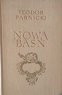 Okładka książki „Nowa Baśń część VI Palec Zagrożenia” — Parnicki, Teodor (1908 - 1988)