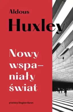 Okładka książki „Nowy wspaniały świat” — Aldous Huxley