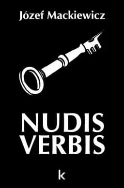Okładka książki „Nudis verbis” — Józef Mackiewicz