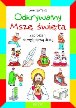 Okładka książki „Odkrywamy msze swieta” — unknown author