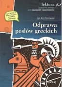 Okładka książki „Odprawa posłów greckich / Lektura (Greg)” — Kochanowski, Jan (1530)