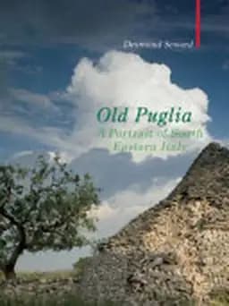 Okładka książki „Old Puglia” — Desmond Seward, Susan Mountgarret