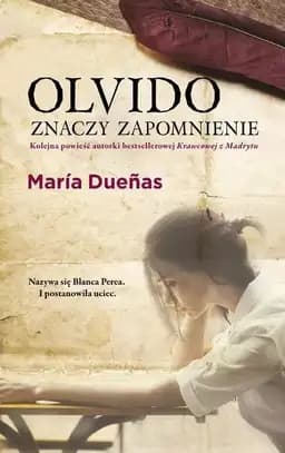 Okładka: Olvido / Panny dworskie Kot Baskerville'a Najwspanialsze widowisko świata Dolina…