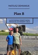 Okładka książki „Plan B” — Mateusz Demianiuk