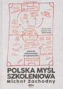 Okładka książki „Polska myśl szkoleniowa /” — Zachodny, Michał Wydawnictwo Sine Qua Non