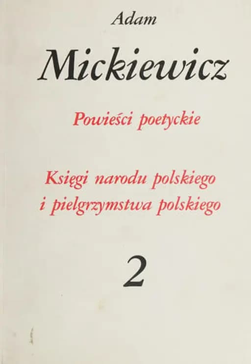 Okładka książki „POWIESCI POETYCKIE 2 Opracowal Wladyslaw Floryan” — Mickiewicz, Adam