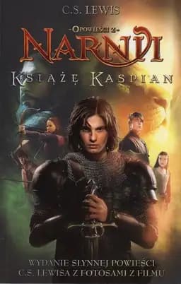 Okładka książki „Prince Caspian (pol.) Książę Kaspian / Prince Caspian, Chronicles of Narnia…