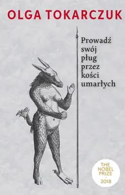 Okładka książki „Prowadź swój pług przez kości umarłych /”