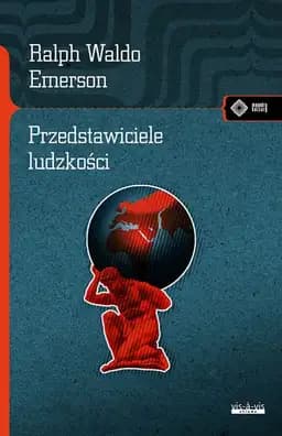 Okładka książki „Przedstawiciele Ludzkości” — Ralph Waldo Emerson
