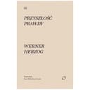 Okładka książki „Przyszłość prawdy” — Werner Herzog