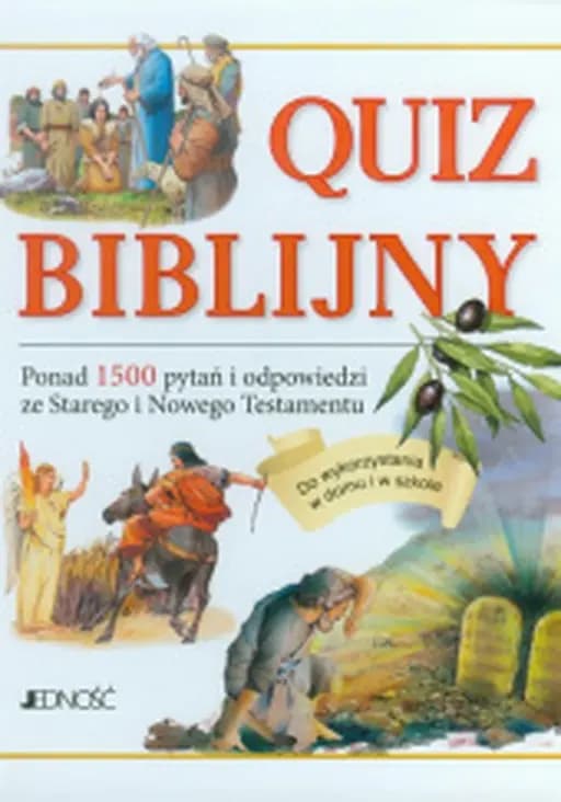 Okładka książki „Quiz biblijny : ponad 1500 pytań i odpowiedzi ze Starego i Nowego Testamentu : do…