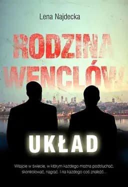 Okładka książki „Rodzina Wenclów. Cz. 2 Układ” — Lena Najdecka
