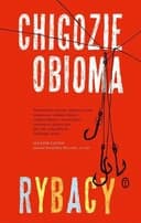 Okładka książki „Rybacy” — Obioma, Chigozie